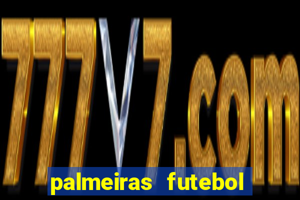 palmeiras futebol play hd